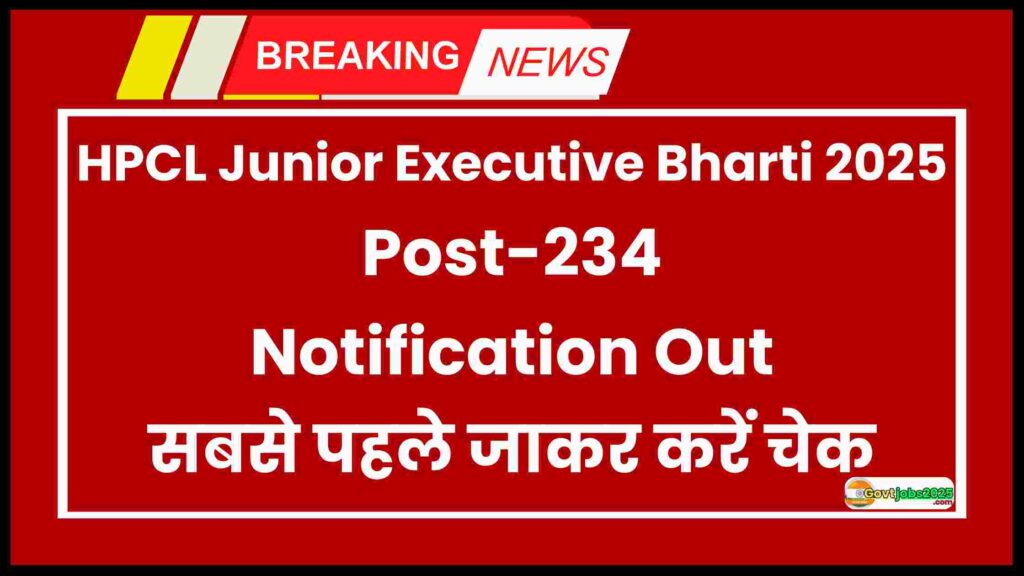 HPCL Junior Executive Recruitment 2025